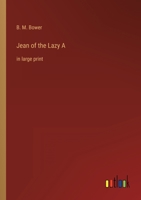 Jean Of the Lazy A 1499706545 Book Cover
