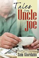 Tales from Uncle Joe 1600475205 Book Cover