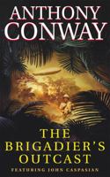 The Brigadier's Outcast 0340822112 Book Cover