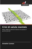 Crisi di salute mentale (Italian Edition) 663025550X Book Cover