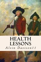 Health Lessons 1512250279 Book Cover