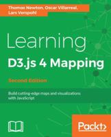 Learning D3.Js 4 Mapping - Second Edition 1787280179 Book Cover