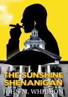 THE SUNSHINE SHENANIGAN (Webb Espy's Chronicles) 1969818360 Book Cover