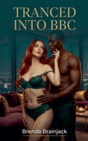 Tranced Into BBC B0GWGJYPM8 Book Cover