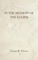 In the Shadow of the Eclipse 059546369X Book Cover