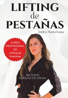 Curso Completo Nivel Profesional Experto Lifting de Pestañas Método Mirada de Diosa B0BT71WTZS Book Cover
