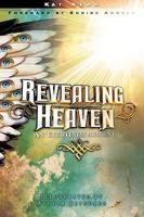 Revealing Heaven 1602665168 Book Cover