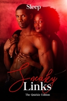 Sneaky Links: The Quickie Edition B0914PWB8W Book Cover