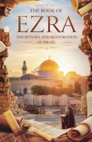 The Book of Ezra (Biblical Biography) B0F4TZP291 Book Cover