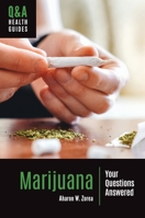 Marijuana: Your Questions Answered B0F67F5JFN Book Cover