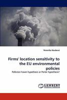 Firms' Location Sensitivity to the Eu Environmental Policies 3844329935 Book Cover