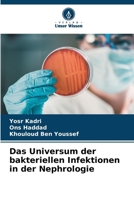 Das Universum der bakteriellen Infektionen in der Nephrologie (German Edition) 6208318467 Book Cover