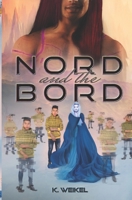 Nord and the Bord 1699690235 Book Cover