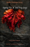 Sipping Tea & Bull Frog Songs 8182537223 Book Cover