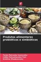 Produtos alimentares probióticos e simbióticos 6209394701 Book Cover