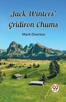 Jack Winters' Gridiron Chums 9362209772 Book Cover