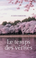 Le temps des vérités (French Edition) 2322498106 Book Cover