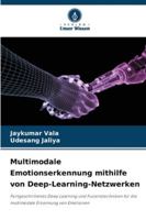 Multimodale Emotionserkennung mithilfe von Deep-Learning-Netzwerken 6209373062 Book Cover
