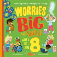 Worries Big and Small When You Are 8 0008524416 Book Cover