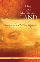 Child of a Mountainous Land 1604771275 Book Cover
