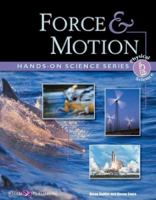 Force & Motion (Hands-On Science) 0825137624 Book Cover