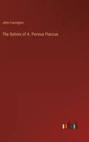 The Satires of A. Persius Flaccus 3368817078 Book Cover