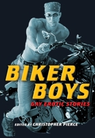 Biker Boys: Gay Erotic Stories 1573443964 Book Cover