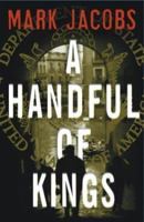 Handful of Kings, A 0743245903 Book Cover