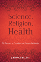 Science, Religion, and Health 153260176X Book Cover