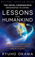 The Novel Coronavirus Originated in China: Lessons for Humankind B0BGMCK42X Book Cover