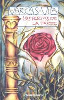 Las Rosas de la Tardo 1505350476 Book Cover