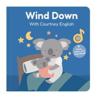 Wind Down: With Courtney English 1950648702 Book Cover