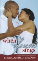 When Solomon Sings 160162817X Book Cover
