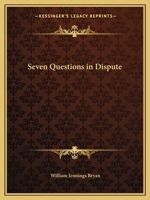 Seven Questions in Dispute 0766170063 Book Cover