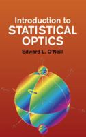 Introduction to Statistical Optics 0486673286 Book Cover