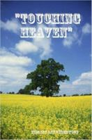 "Touching Heaven" B0029J5WD0 Book Cover