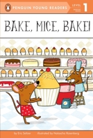 Bake, Mice, Bake! 0448457636 Book Cover