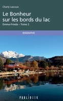 Le Bonheur sur les bords du lac (French Edition) 2342154518 Book Cover