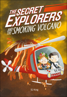 The Secret Explorers and the Smoking Volcano 1465499881 Book Cover