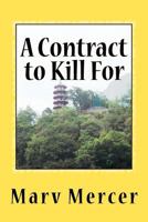 A Contract to Kill For 1467939706 Book Cover