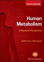 Human Metabolism: A Regulatory Perspective 1119331439 Book Cover