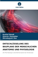 Entschlüsselung Des Bauplans Der Menschlichen Anatomie Und Physiologie 6202348194 Book Cover