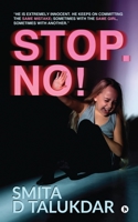Stop. No! 1647336279 Book Cover