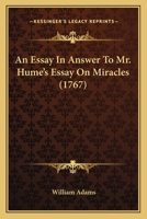 An Essay in Answer to Mr. Hume's Essay on Miracles 1018271341 Book Cover