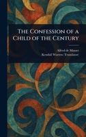 The Confession of a Child of the Century 1022999591 Book Cover