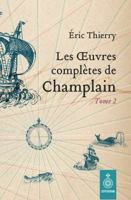 LES OEUVRES COMPLETES DE CHAMPLAIN V 2, 1620-1635 2897910429 Book Cover