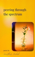 Peering through the spectrum 9358311401 Book Cover