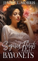 Sugared Florets and Bayonets B0CDYTVTJW Book Cover