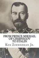 From Prince Mikhail of Chernigov to Stalin: Essays in Russian History and Film 1491077018 Book Cover