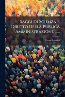 Saggi Di Scienza E Diritto Della Publica Amministrazione ...... 1277599149 Book Cover